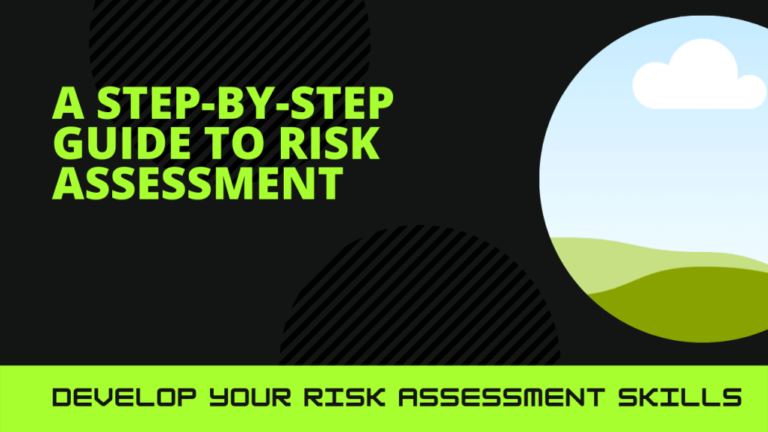 A Step-by-step Guide to Risk Assessment