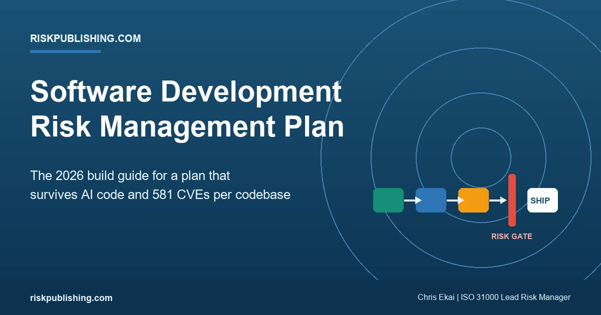 Software Development Risk Management Plan: The 2026 Build Guide