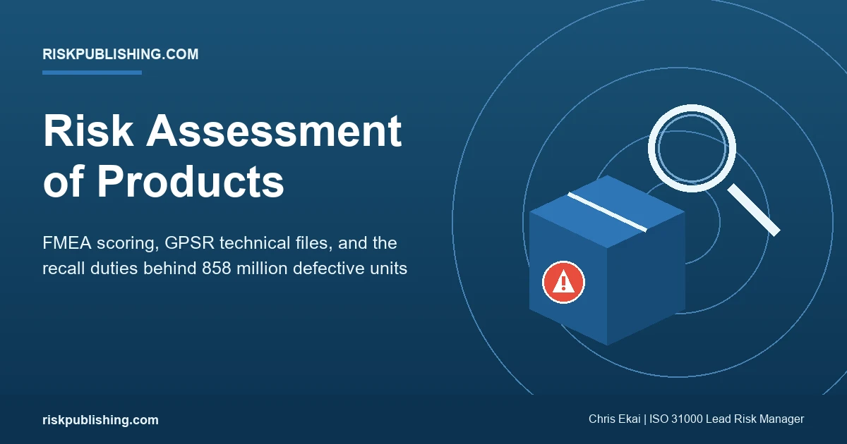 risk assessment of products guide covering FMEA scoring, regulators, and recall duties across the lifecycle