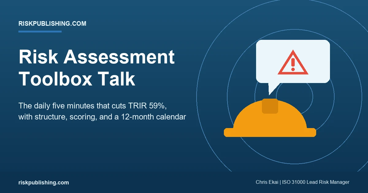 risk assessment toolbox talk field guide with daily talk structure, hazard priorities, and risk scoring