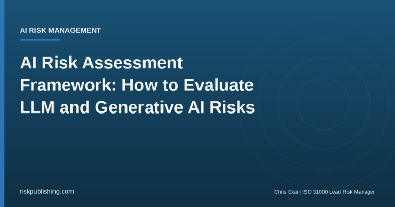 AI Risk Assessment Framework: How To Evaluate LLM And Generative AI ...