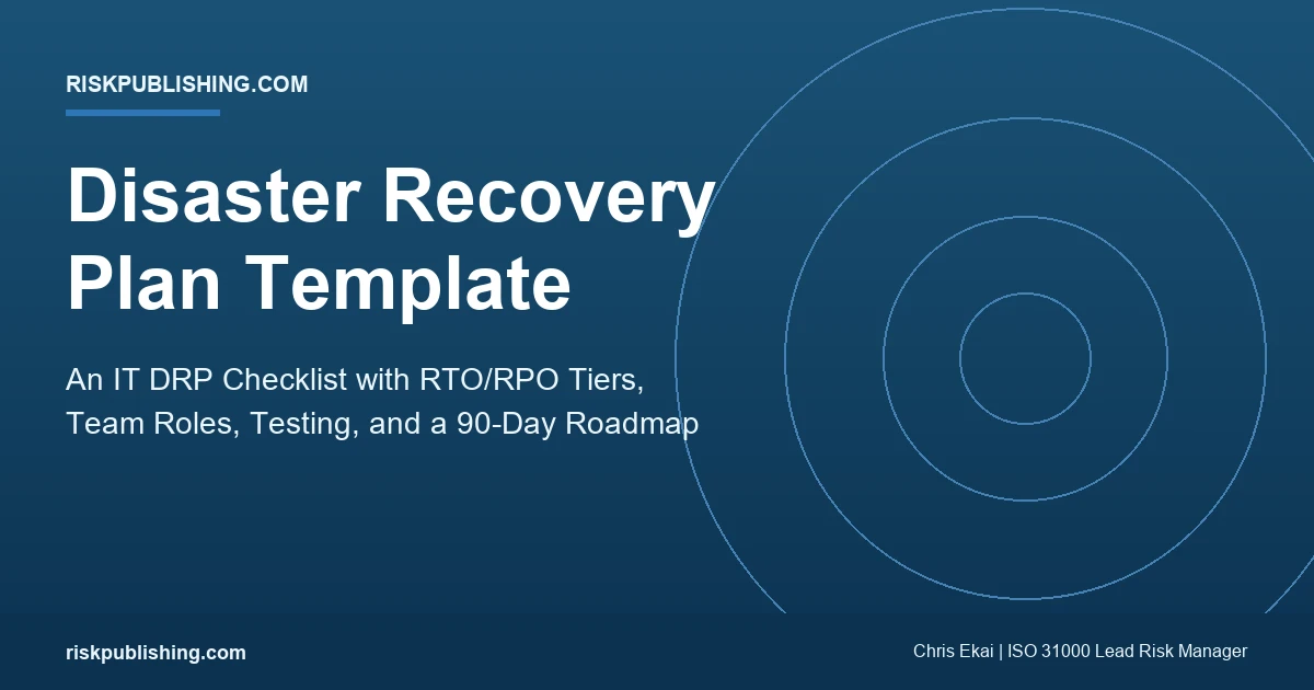 Featured image: Disaster recovery plan template with IT DRP checklist, RTO/RPO tier matrix, and a 90-day implementation roadmap for US firms in 2026.