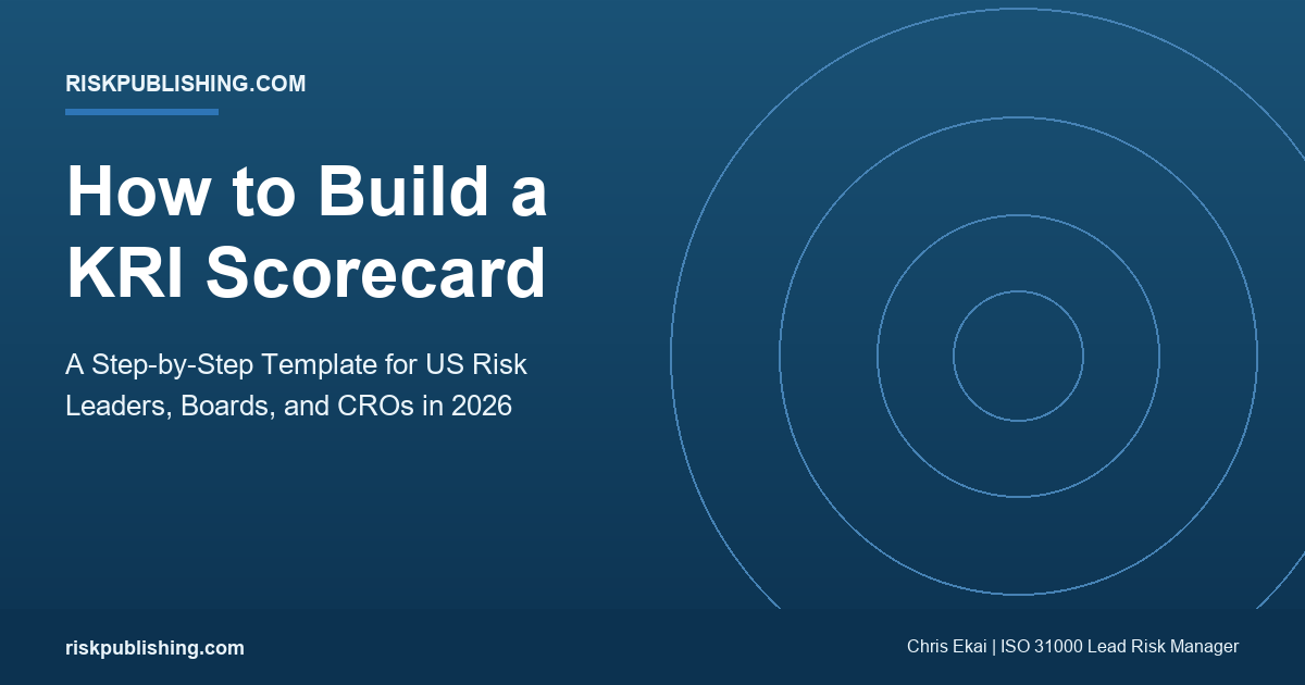Featured image for how to build a KRI scorecard post on navy gradient hero summarizing the 7-step template US risk teams use for board reporting