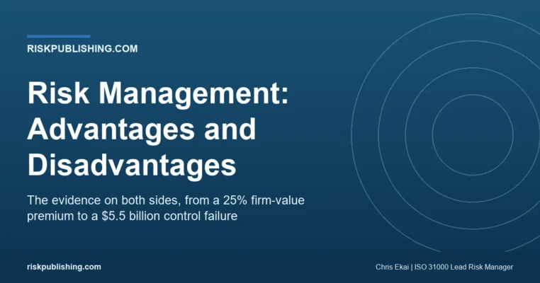 Advantages and Disadvantages of Risk Management (With Evidence) Advantages and Disadvantages of Risk Management (With Evidence)
